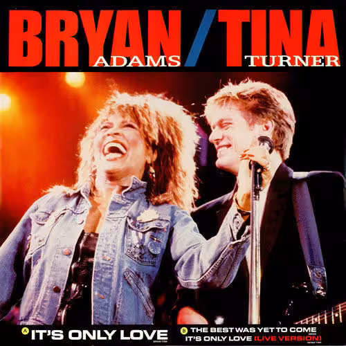 It's Only Love - Single de Bryan Adams & Tina Turner (1985)